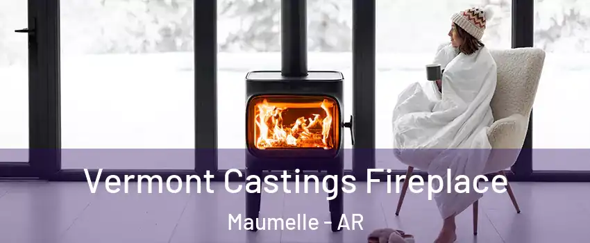  Vermont Castings Fireplace Maumelle - AR